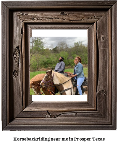 horseback riding near me in Prosper, Texas